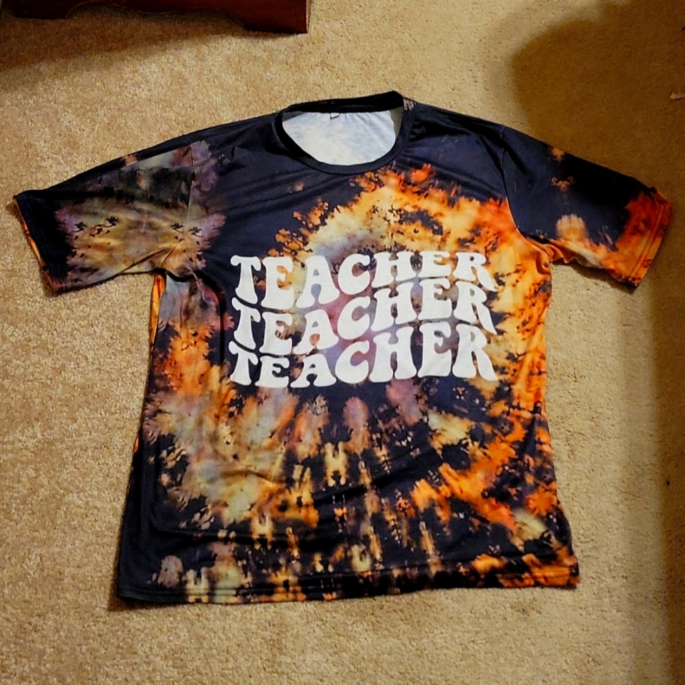 Teacher tye dye shirt
